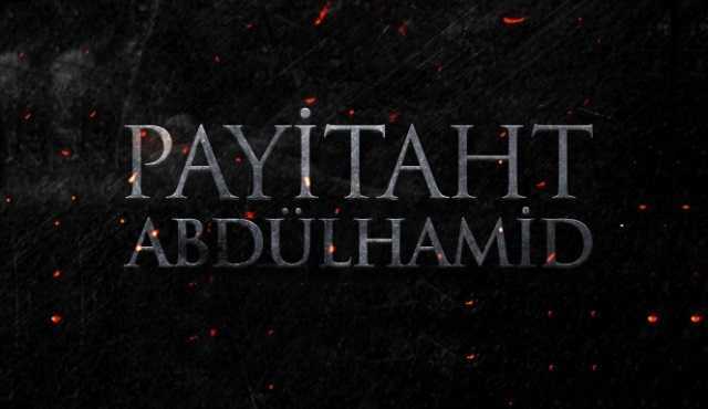 Payitaht Abdülhamid 18.Bölüm izle