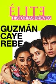 Élite Öyküler: Guzmán, Caye ve Rebe Türkçe Dublaj izle