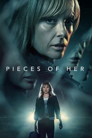 Pieces of Her Türkçe Dublaj izle