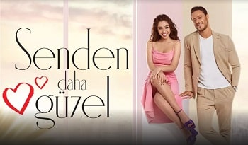 Senden Daha Güzel 5.Bölüm izle