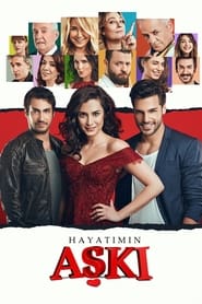 Hayatımın Aşkı izle 