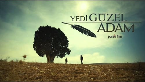 Yedi Güzel Adam 2.Bölüm izle