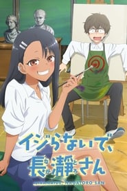 Don't Toy with Me, Miss Nagatoro izle 