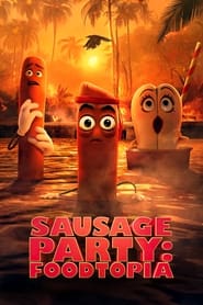 Sausage Party: Foodtopia izle 