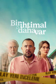 Bir İhtimal Daha Var izle